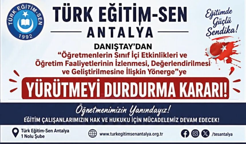 “Öğretmenlerin Sınıf İçi Etkinlikleri ve Öğretim Faaliyetlerinin İzlenmesi, Değerlendirilmesi ve Geliştirilmesine İlişkin Yönerge”ye ​YÜRÜTMEYİ DURDURMA KARARI!