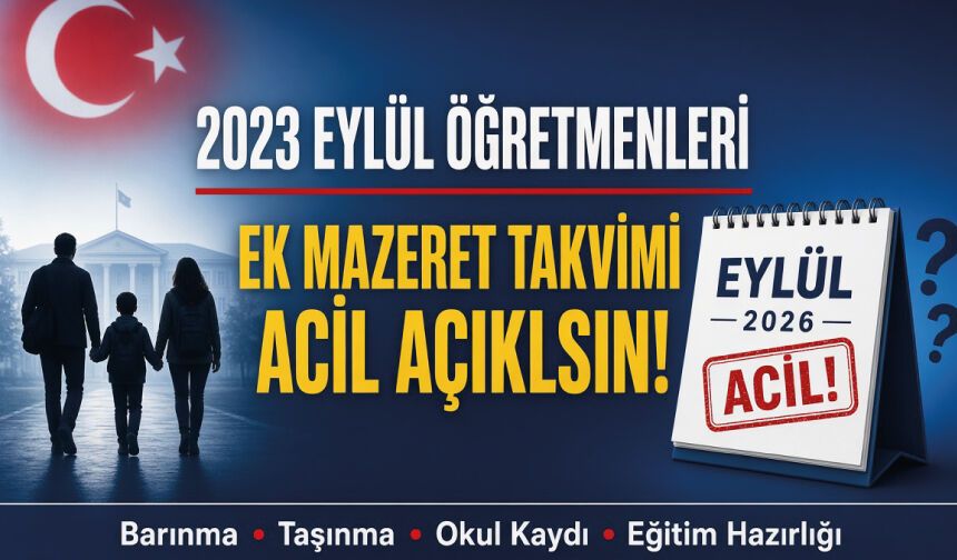 2026 Eylül Mazeret Takvimi Bir An Önce Yayımlansın