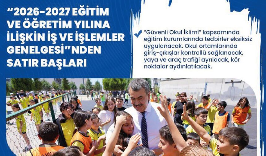“2026-2027 Eğitim ve Öğretim Yılına İlişkin İş ve İşlemler Genelgesi”nin satır başları