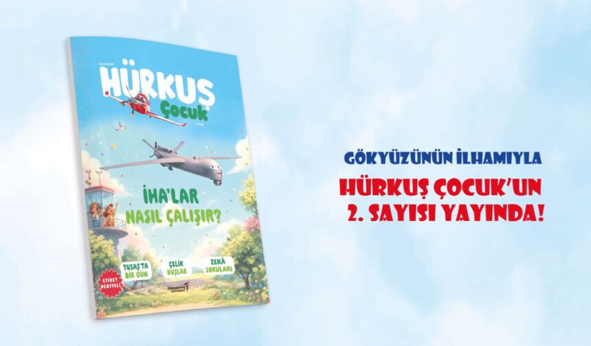 HÜRKUŞ Çocuk Dergimizin 2. sayısı yayında!