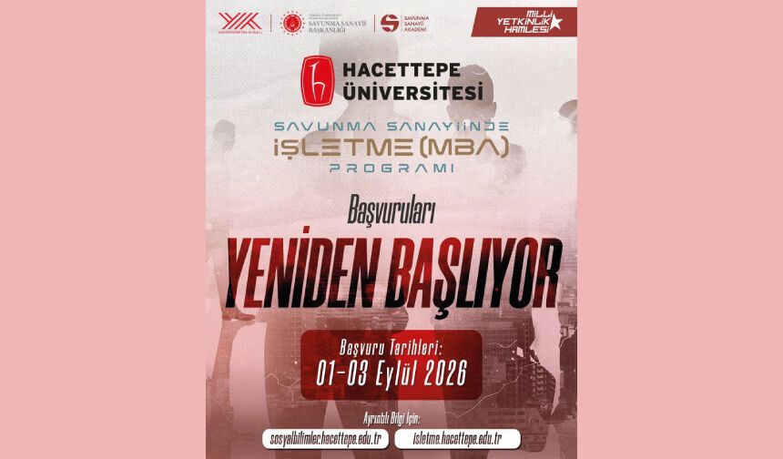Savunma Sanayiinde İşletme (MBA) Programı için başvurular yeniden başlıyor!