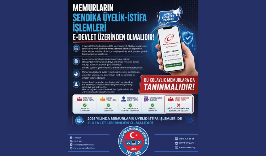 MEMURLARIN SENDİKA ÜYELİK VE İSTİFA İŞLEMLERİ E-DEVLET ÜZERİNDEN OLMALIDIR!