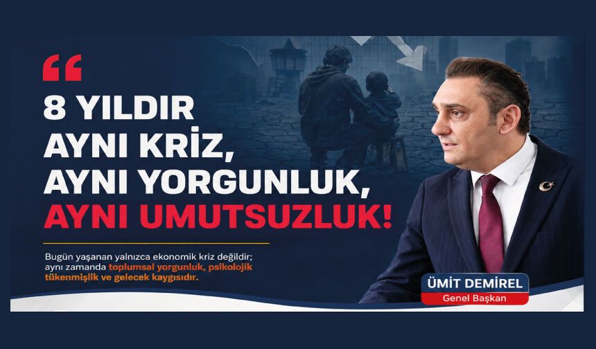 8 Yıldır Aynı Kriz, Aynı Yorgunluk, Aynı Umutsuzluk!