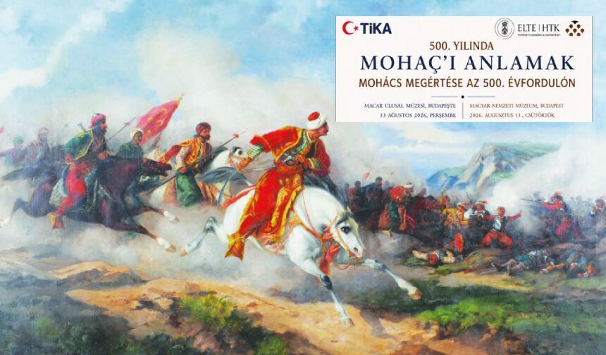 500. Yılında Mohaç’ı Anlamak