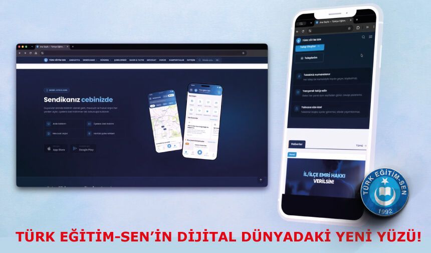 Türk Eğitim-Sen’in dijital dünyadaki yeni yüzü!