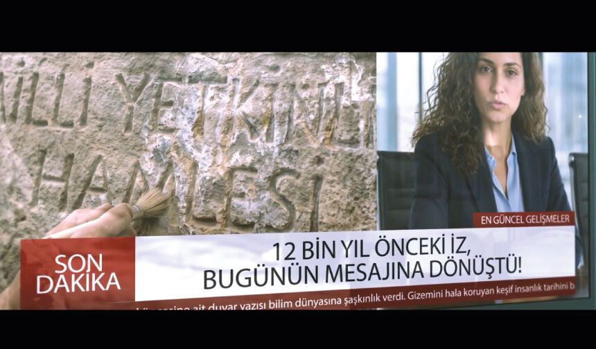 Şanlıurfa’da 12.000 yıl öncesinden gelen bir iz bulundu…