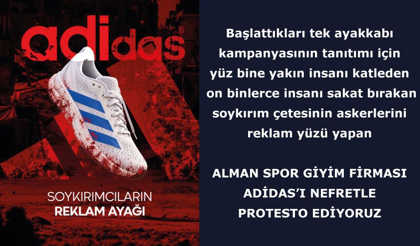 Başlattıkları tek ayakkabı kampanyası için soykırımcıları reklam yüzü yapan Alman spor giyim firması Adidas