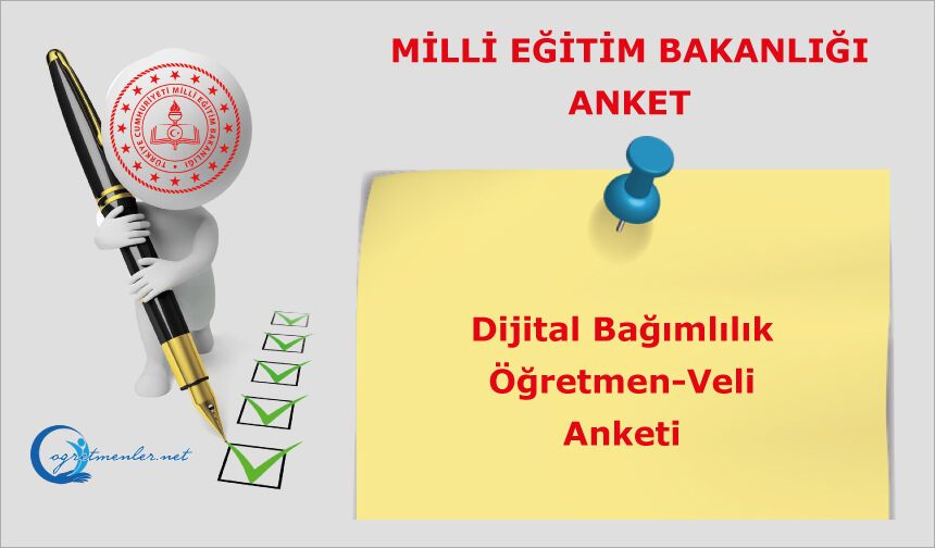 Dijital Bağımlılık Öğretmen-Veli Anketi