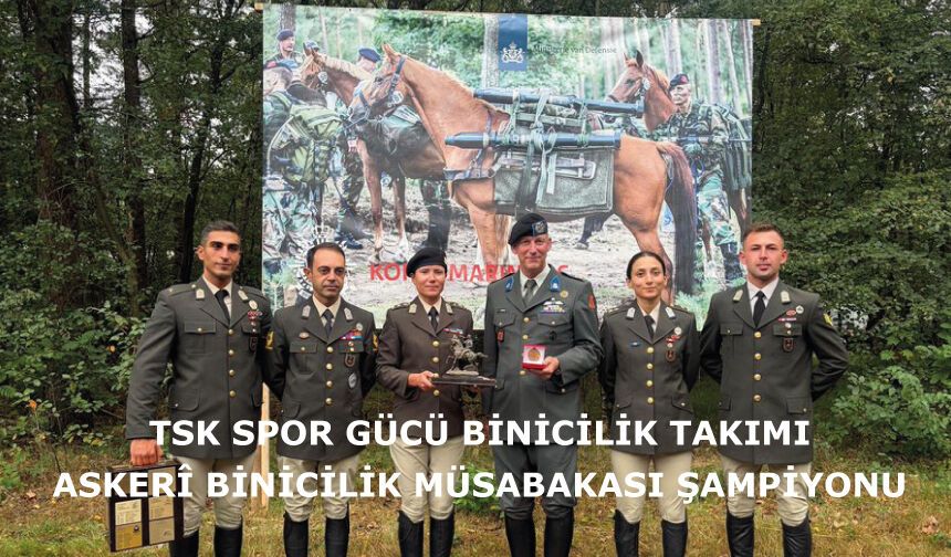 TSK Spor Gücü Binicilik Takımı Askerî Binicilik Müsabakası Şampiyonu