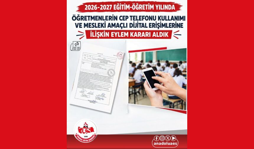 Öğretmenlere Cep Telefonu Yasağına Karşı Eylem Kararı Aldık