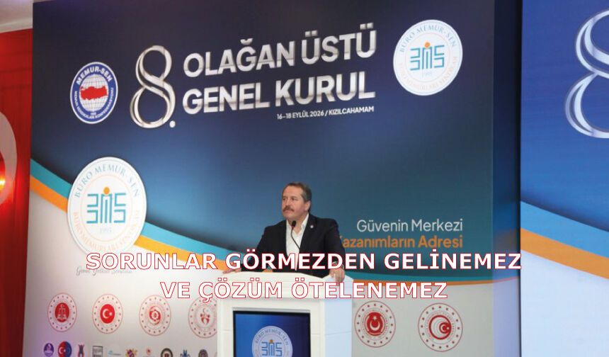 Sorunlar Görmezden Gelinemez ve Çözüm Ötelenemez
