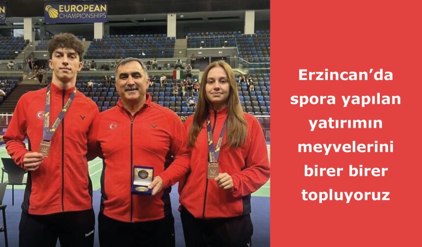 Erzincan’da spora yapılan yatırımın meyvelerini birer birer topluyoruz