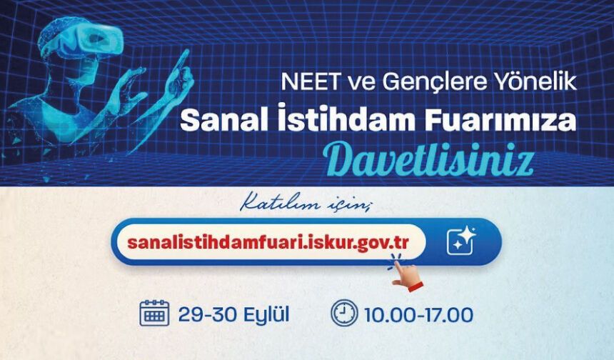 NEET ve Gençlere Yönelik Sanal İstihdam Fuarı 29-30 Eylül’de