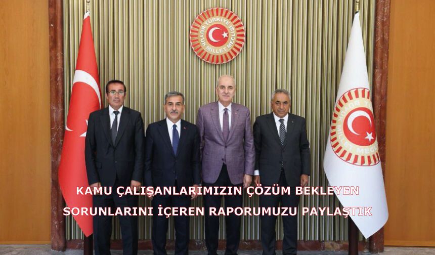 Kamu çalışanlarımızın çözüm bekleyen sorunlarını içeren raporumuzu paylaştık