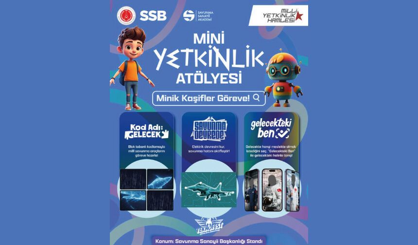 Minik yetenekler, büyük görevler!