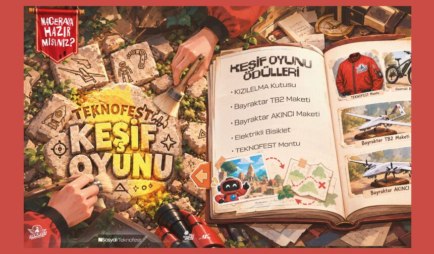 Keşif Oyunu Teknofest Güneydoğu’da seni bekliyor!