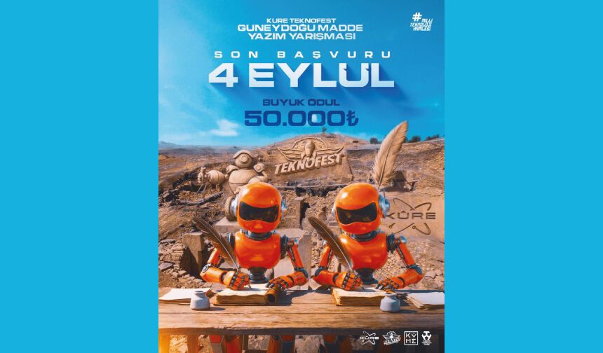 KÜRE Teknofest Güneydoğu Madde Yazım Yarışması için başvurular  devam ediyor