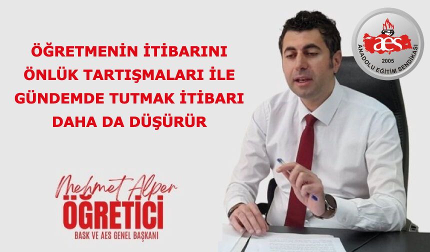 Öğretmenin itibarını önlük tartışmaları ile gündemde tutmak itibarı daha da düşürür