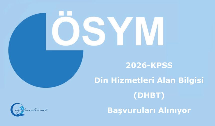2026-KPSS Din Hizmetleri Alan Bilgisi (DHBT): Başvuruları Alınıyor