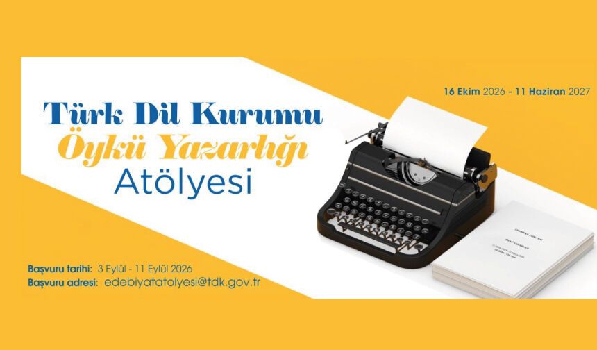 Türk Dil Kurumu Öykü Yazarlığı Atölyesi başlıyor!