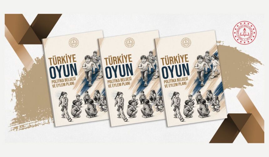 TÜRKİYE OYUN POLİTİKA BELGESİ VE EYLEM PLANI YAYIMLANDI
