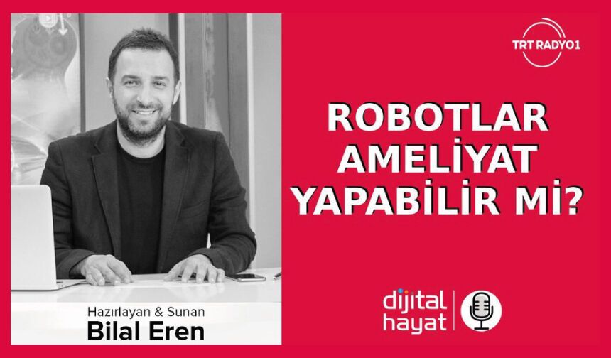 Robotlar, Cerrrahi Operasyon Yapabilir mi?