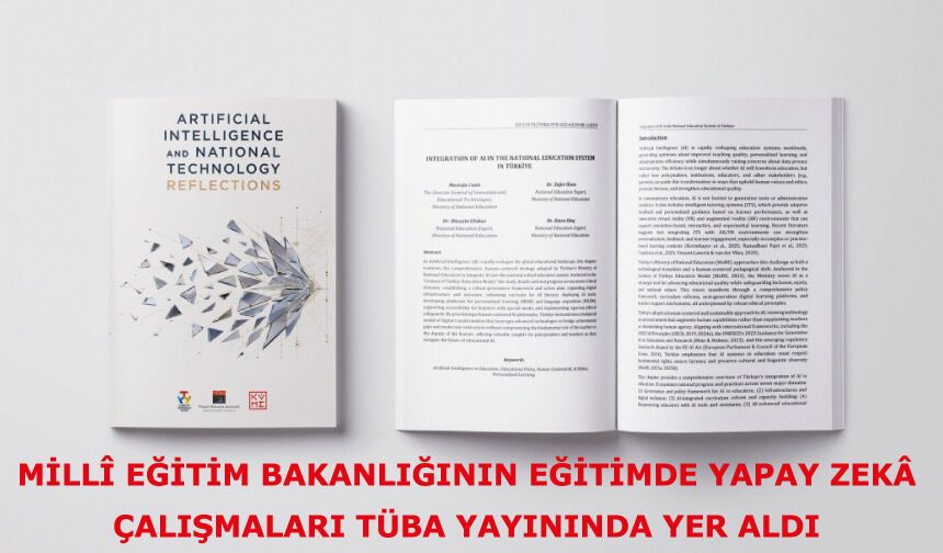 MİLLÎ EĞİTİM BAKANLIĞININ EĞİTİMDE YAPAY ZEKÂ ÇALIŞMALARI TÜBA YAYININDA YER ALDI
