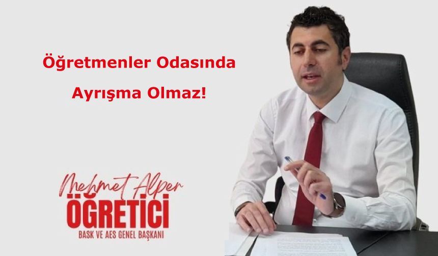 Öğretmenler Odasında Ayrışma Olmaz!