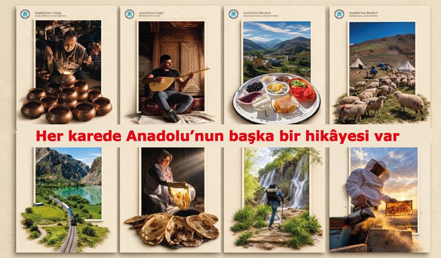 Her karede Anadolu’nun başka bir hikâyesi var