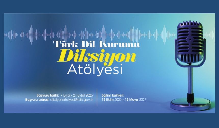 “TDK Diksiyon Atölyesi” Başvuru Sonuç Duyurusu