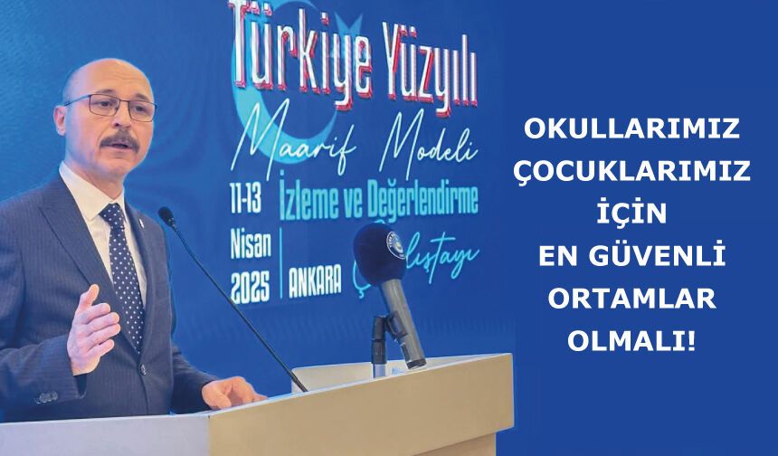 Okullarımız Çocuklarımız İçin En Güvenli Ortamlar Olmalı!