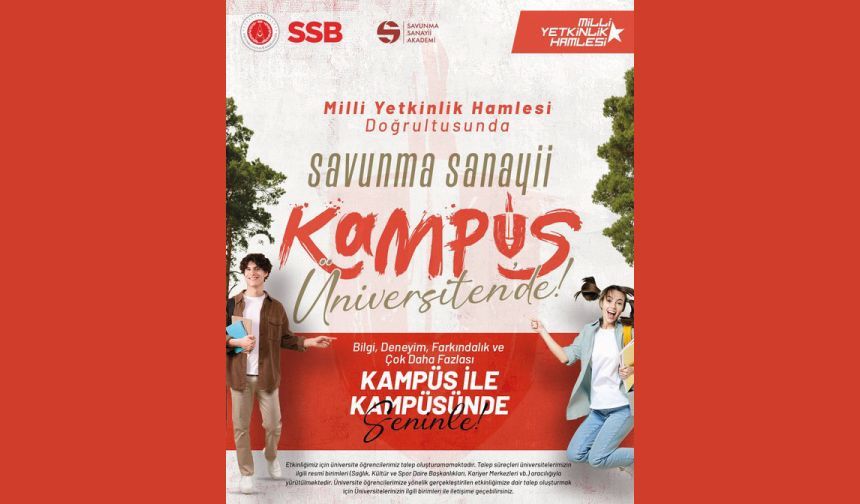 Savunma Sanayii Kampüs Şehrine Geliyor!