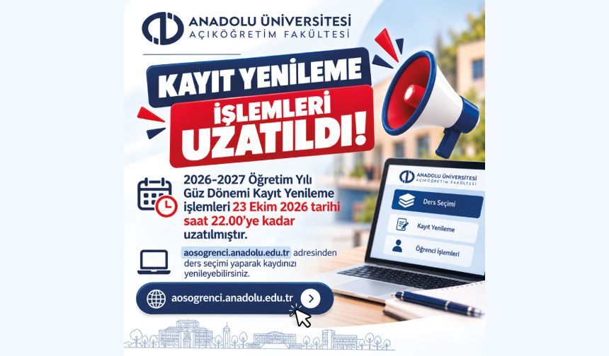 2026–2027 Öğretim Yılı Güz Dönemi Kayıt Yenileme Süresi Uzatıldı