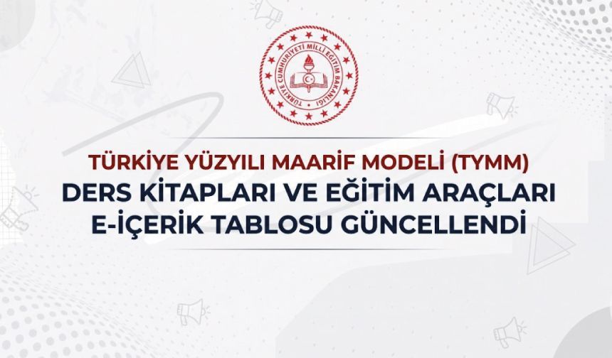 DERS KİTAPLARI VE EĞİTİM ARAÇLARI E-İÇERİK TABLOSU GÜNCELLENDİ