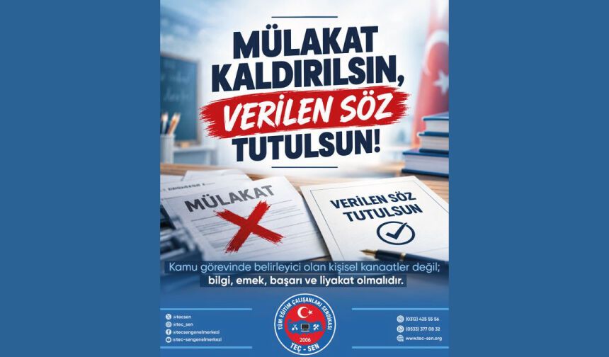 Mülakat Kaldırılsın Verilen Söz Tutulsun