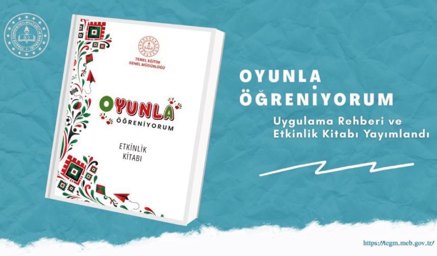 MAARİFİN KALBİNDE OYUN" TEMASI KAPSAMINDA "OYUNLA ÖĞRENİYORUM" ETKİNLİK KİTABI HAZIRLANDI