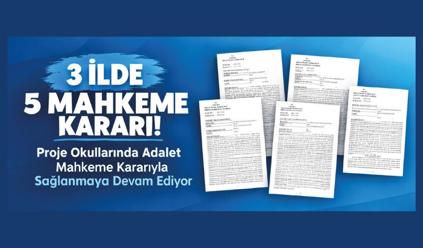 Proje Okullarında Adalet Mahkeme Kararıyla Sağlanmaya Devam Ediyor
