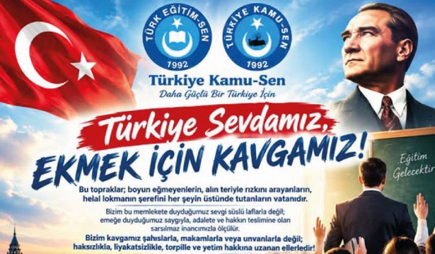 TÜRKİYE SEVDAMIZ, EKMEK İÇİN KAVGAMIZ!