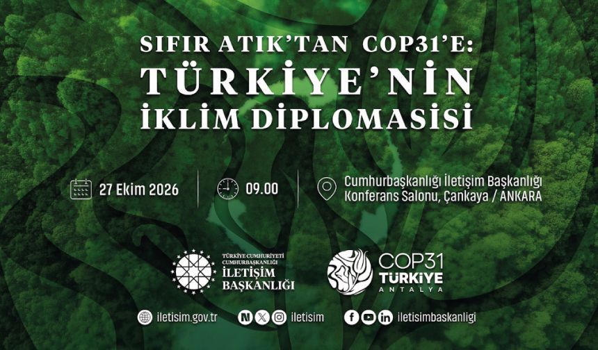 “Sıfır Atıktan COP31’e: Türkiye’nin İklim Diplomasisi” paneli düzenlenecek