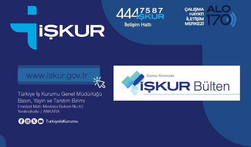 "İŞKUR Bülten" Yayımlandı