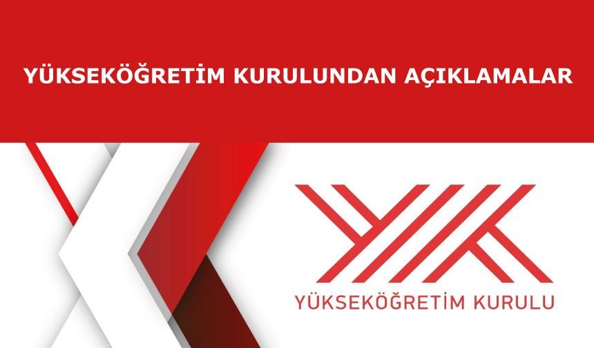Yükseköğretim Kurulundan Açıklamalar