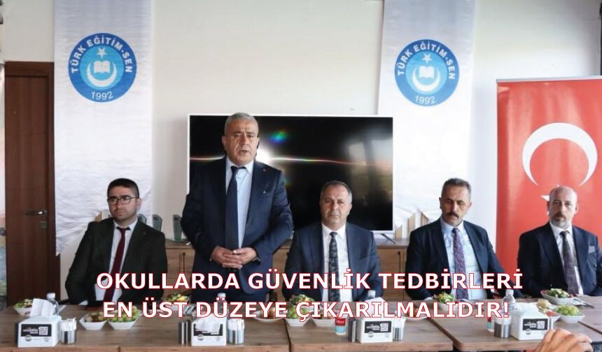 Okullarda Güvenlik Tedbirleri En Üst Düzeye Çıkarılmalıdır!