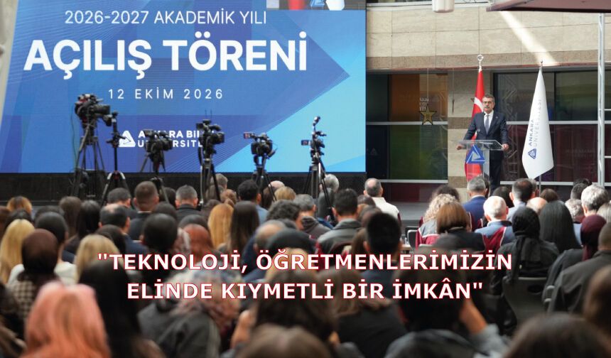 "Teknoloji, öğretmenlerimizin elinde kıymetli bir imkân"