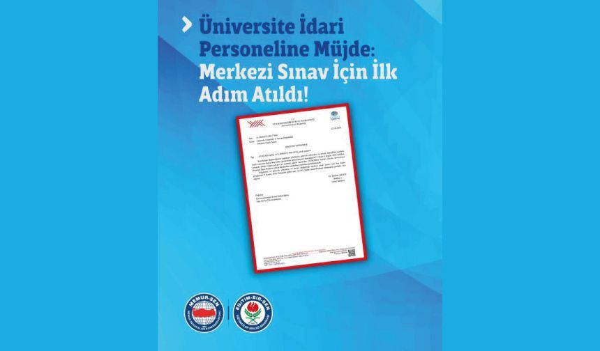 Üniversite İdari Personeline, Merkezi Görevde Yükselme ve Ünvan Değişikliği Sınavı İçin İlk Adım Atıldı!
