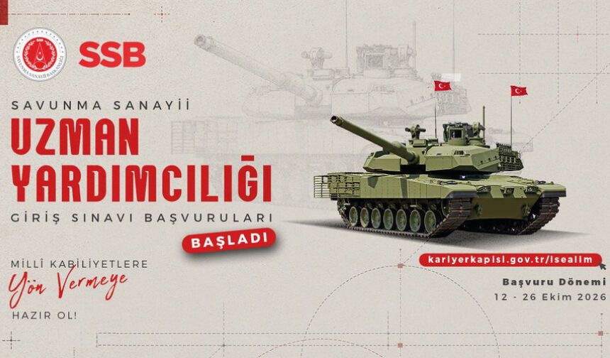 Savunma Sanayii Uzman Yardımcılığı Giriş Sınavı başvuruları başladı