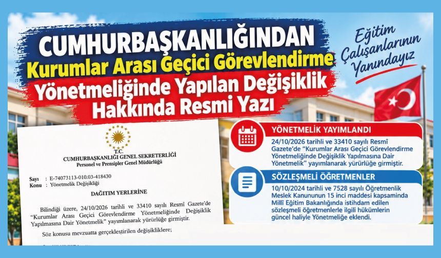 Kurumlararası Geçici Görevlendirme Yönetmeliğinde Neler Değişti?