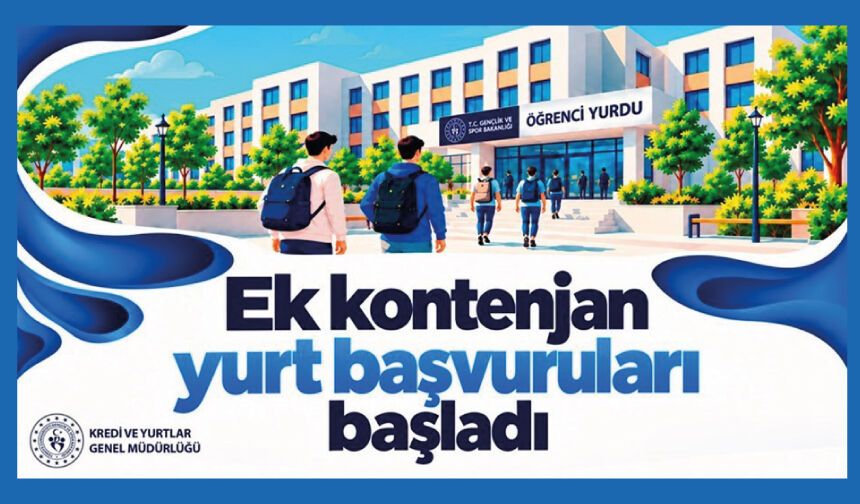 Ek Kontenjanla Yerleşen Öğrencilerin Yurt Başvuruları Başladı
