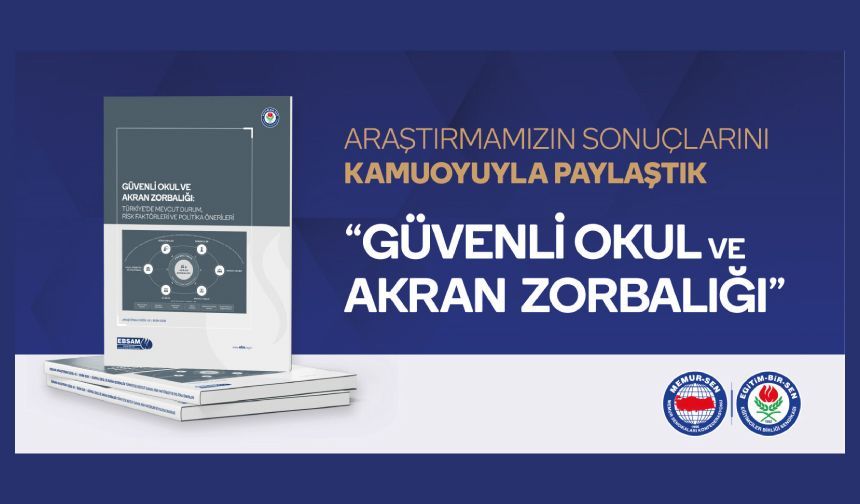 GÜVENLİ OKUL VE AKRAN ZORBALIĞI ARAŞTIRMAMIZIN SONUÇLARINI KAMUOYUYLA PAYLAŞTIK