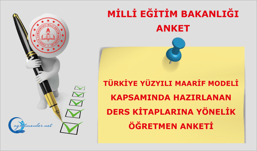 Türkiye Yüzyılı Maarif Modeli Kapsamında Hazırlanan Ders Kitaplarına Yönelik Öğretmen Anketi Türkiye Yüzyılı Maarif Modeli Kapsamında Hazırlanan Ders Kitaplarına Yönelik Öğretmen Anketi
