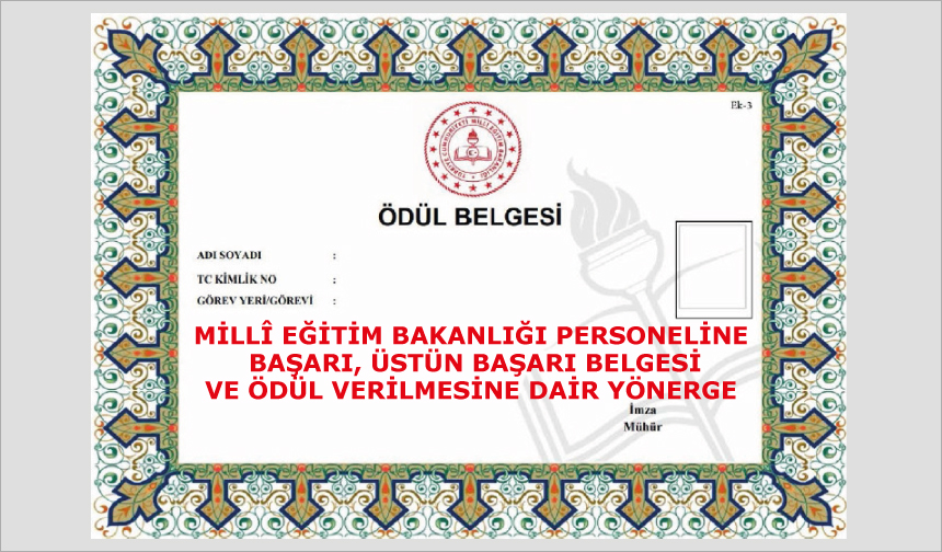 Millî Eğitim Bakanlığı Personeline Başarı, Üstün Başarı Belgesi Ve Ödül Verilmesine Dair Yönerge Millî Eğitim Bakanlığı Personeline Başarı, Üstün Başarı Belgesi Ve Ödül Verilmesine Dair Yönerge